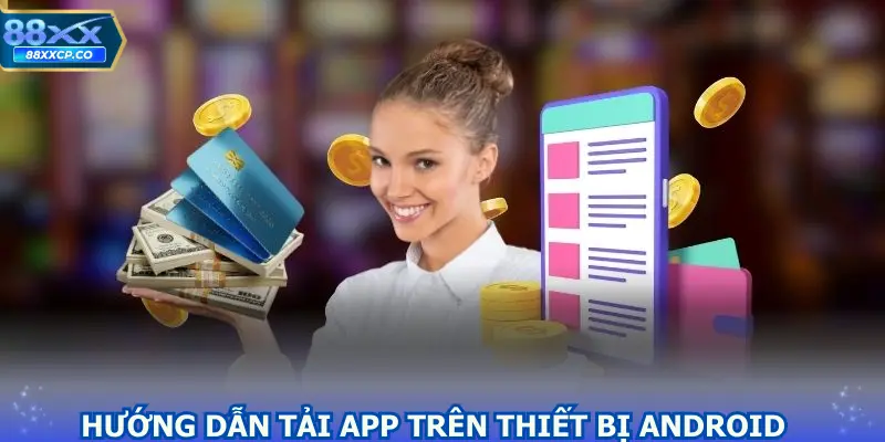 Hướng dẫn cài đặt trên thiết bị hệ điều hành Android